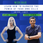 Learn How to Harness the Power of Your Own Cells